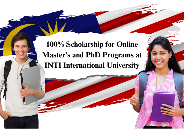 100% Scholarship for Online Master's and PhD Programs at INTI International University